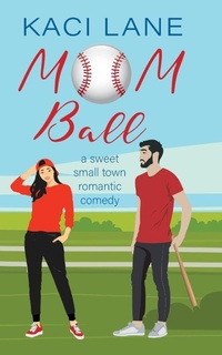 Enlarge image Cover: Mom Ball - Kaci Lane Creations, LLC