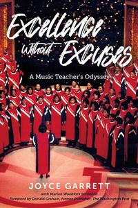 Abbildung von: Excellence Without Excuses: A Music Teacher's Odyssey - BOOKBABY