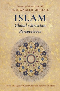 Abbildung von: Islam: Global Christian Perspectives - Wipf and Stock Publishers