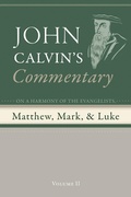 Cover: Commentary on a Harmony of the Evangelists, Matthew, Mark, and Luke, Volume 2 - Wipf and Stock Publishers