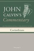 Cover: Commentary on the Epistles of Paul the Apostle to the Corinthians, Volume 1 - Wipf and Stock Publishers