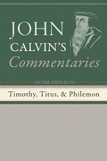 Cover: Commentaries on the Epistles to Timothy, Titus, and Philemon - Wipf and Stock Publishers