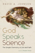 Cover: God Speaks Science - Wipf and Stock Publishers
