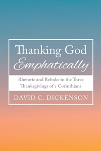 Abbildung von: Thanking God Emphatically - Wipf and Stock Publishers