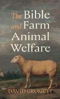 Cover: The Bible and Farm Animal Welfare - Cascade Books