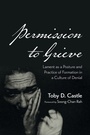 Cover: Permission to Grieve - Wipf & Stock Publishers