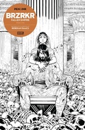 Cover: BRZRKR: Fallen Empire Pen & Ink #1 - Boom Entertainment
