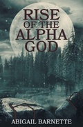 Cover: Rise of the Alpha God - Trout Nation Inc.