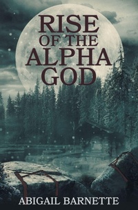 Enlarge image Cover: Rise of the Alpha God - Trout Nation Inc.