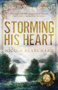 Abbildung von: Storming His Heart - Evening Star Press LLC