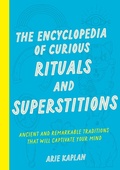 Cover: The Encyclopedia of Curious Rituals and Superstitions - Wellfleet Press
