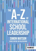 Cover: The A-Z of International School Leadership - John Catt