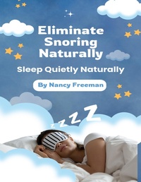 Enlarge image Cover: Eliminate Snoring Naturally - Lulu.com