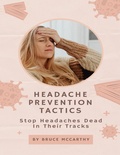 Cover: Headache Prevention Tactics - Lulu.com