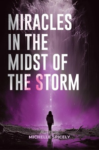 Enlarge image Cover: Miracles in the Midst of the Storm - Lulu.com