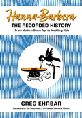 Cover: Hanna-Barbera, the Recorded History - NYU Press