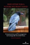 Cover: "Why Study for A Future We Won't Have?" - Peter Lang Verlag