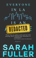 Cover: Everyone in LA is an REDACTED - Lmbpn Publishing