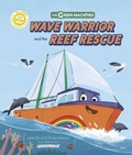 Cover: Wave Warrior and the Reef Rescue - Ivy Kids Eco