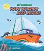 Cover: Wave Warrior and the Reef Rescue - Ivy Kids Eco