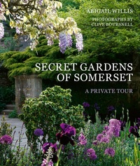 Abbildung von: Secret Gardens of Somerset - Frances Lincoln