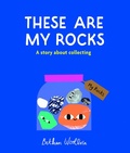 Cover: These Are My Rocks - Frances Lincoln Children's Books