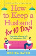 Cover: How to Keep a Husband for Ten Days - BOOKOUTURE