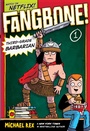 Cover: Fangbone! Third-Grade Barbarian - G.P. Putnam's Sons Books for Young Readers
