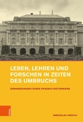 Cover: Leben, Lehren und Forschen in Zeiten des Umbruchs - B&ouml;hlau