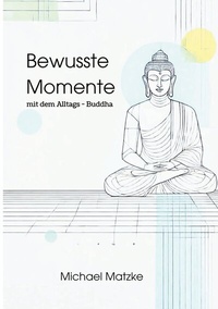 Enlarge image Cover: Bewusste Momente - Michayoga & Buch