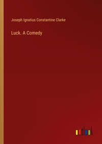 Enlarge image Cover: Luck. A Comedy - Outlook Verlag