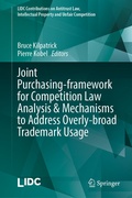 Cover: Joint Purchasing-framework for Competition Law Analysis & Mechanisms to Address Overly-broad Trademark Usage - Springer
