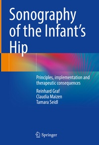 Abbildung von: Sonography of the Infant's Hip - Springer
