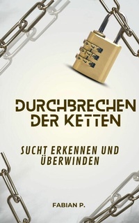 Abbildung von: Durchbrechen der Ketten - epubli