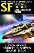 Cover: Science Fiction Dreierband 3081 - Uksak E-Books