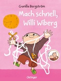 Cover: Mach schnell, Willi Wiberg - Oetinger