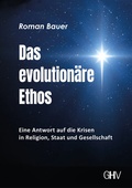 Cover: Das evolution&auml;re Ethos - GHV