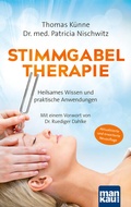 Cover: Stimmgabeltherapie. Heilsames Wissen und praktische Anwendungen - Mankau Verlag