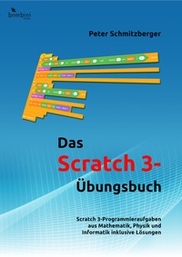 Bild: Das Scratch 3 Übungsbuch - Bombini Verlags GmbH