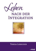 Cover: Leben nach der Integration - Vineyard Speyer
