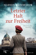 Cover: Letzter Halt zur Freiheit - Marion Kummerow