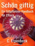 Cover: Sch&ouml;n giftig - Machandel Verlag