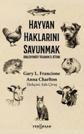 Cover: Hayvan Haklarini Savunmak - Yeni Insan Yayinevi