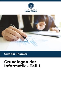 Enlarge image Cover: Grundlagen der Informatik - Teil I - Verlag Unser Wissen