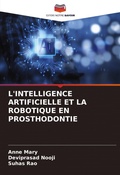 Cover: L'Intelligence Artificielle Et La Robotique En Prosthodontie - Editions Notre Savoir