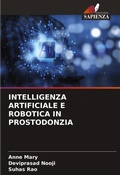 Cover: Intelligenza Artificiale E Robotica in Prostodonzia - Edizioni Sapienza