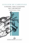 Cover: Can&ccedil;ons, vida i llegenda del cor menjat - Editorial Barcino