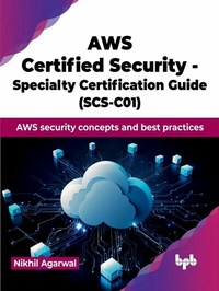 Enlarge image Cover: AWS Certified Security - Specialty Certification Guide (SCS-C01) - De Gruyter