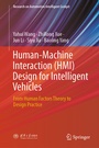 Cover: Human-Machine Interaction (HMI) Design for Intelligent Vehicles - Springer