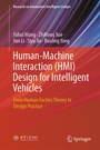 Cover: Human-Machine Interaction (HMI) Design for Intelligent Vehicles - Springer
